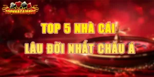 Top 5 Nhà Cái Lâu Đời Nhất Châu Á